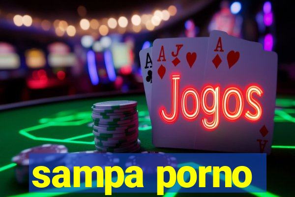 sampa porno